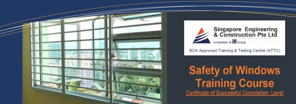 BCA Approved Training Course – SAFETY OF WINDOWS